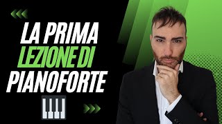 La Prima Lezione di Pianoforte Cosa Imparare 🎵 [upl. by Olag888]