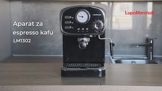 Aparat za espresso kafu LM1302  LupoMarshall [upl. by Notfilc]