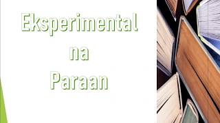 Eksperimental na Pananaliksik Experimental Research [upl. by Norene]