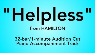 quotHelplessquot from Hamilton  32bar1minute Audition Cut Piano Accompaniment [upl. by Ahcsat]