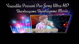 Vaasalile Poosani Poo Song Ultra HD 🎻 Shenbagame Shenbagame Movie🎻SPB ampJanaki Hits🎻51 Digital [upl. by Atsyrt116]