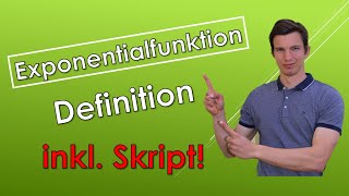 Exponentialfunktion  Definition und Grundlagen mit SKRIPT [upl. by Eirhtug]