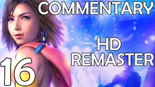 Final Fantasy X2 HD Remaster  Commentary Walkthrough  Part 16  Gamblin amp Charm Banglin [upl. by Bertsche938]