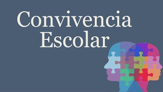 Convivencia Escolar Sana y Participativa [upl. by Eitten]