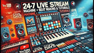 🎛️ Welcome to My 247 Maschine  Maschine Plus Journey 🎛️ [upl. by Nuahsyt]