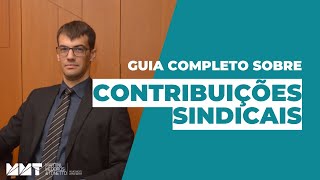 Saiba tudo sobre CONTRIBUIÇÕES SINDICAIS [upl. by Nosyrb83]