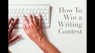 How to Win a Writing Contest Tips from a Contest Judge [upl. by Chretien]