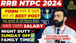 RRB NTPC 🔥 BEST POST 🔥  RRB NTPC NOTIFICATION 2024  RRB NTPC NEW VACANCY  rrbntpc [upl. by Ardnos]