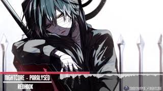 Nightcore  Paralysed [upl. by Theurich200]