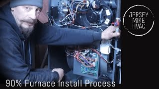 90 Furnace Install Start to finish [upl. by Rednav]