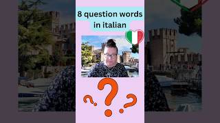 8 Italian Question words you should know [upl. by Seward]