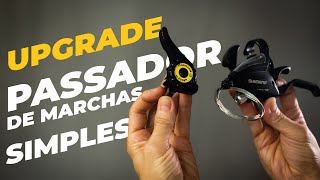 Upgrade barato para os passadores de marchas simples Pedaleria [upl. by Eduino]