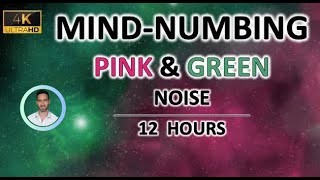 Mindnumbing Pink and Green Noise 12 Hours BLACK SCREEN  Study Sleep Tinnitus Relief and Focus [upl. by Aivlys]