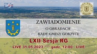 LXII Sesja Rady Gminy Gorzyce  LIVE 31052023  godz 1200 [upl. by Notsnarc749]