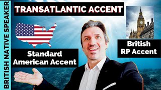 TRANSATLANTIC Accent Tutorial British perspective  5 Main Features [upl. by Cynthy689]