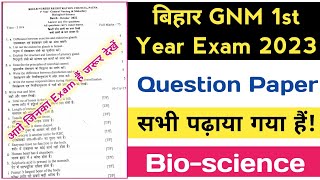 बिहार GNM 1st Year Exam Question Paper 2023सभी पढ़ाया गया हैं Anatomy Physiology Microbiology [upl. by Cinderella]