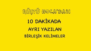 10 DAKİKADA  Ayrı Yazılan Birleşik Kelimeler [upl. by Letty]