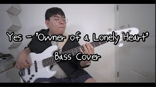 YES  Owner of a Lonely Heart Bass Cover [upl. by Leamaj]