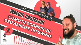 Como Descobrir Se Seu Amigo é do Swing [upl. by Anwad]