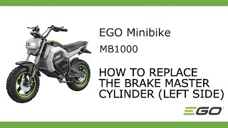 EGO MB1000How To Replace The Brake Master Cylinder Left Side [upl. by Sadowski227]