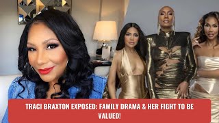 Traci Braxton Exposed Family Drama amp her Fight to Be Valued 🥹 [upl. by Nivrac]