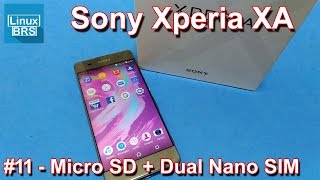 Sony Xperia XA  Memória Micro SD  Dual Nano SIM [upl. by Annel136]