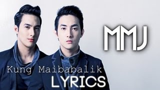 Kung Maibabalik  MM amp MJ [upl. by Lombardy]