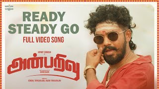 Anbarivu Songs  Ready Steady go Video Song  Hiphop Tamizha Santhosh NarayananSathya Jyothi Films [upl. by Elon520]