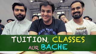 Tuition Classes aur Bache  Ashish Chanchlani [upl. by Chem79]