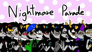 NIGHTMARE PARADE \\ HOMESTUCK MEME [upl. by Seta]