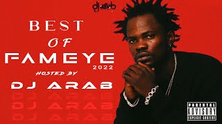 BEST OF FAMEYE 2022 ⎮ FAMEYE HITS SONGS 🔥🔥🔥 ⎮ [upl. by Ahsyat]