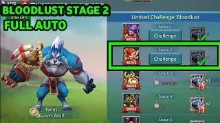 BLOODLUST STAGE 2  HOW TO COMPLETE BLOODLUST STAGE 2  FENRIR LORDS MOBILE STAGE 2 [upl. by Prager]