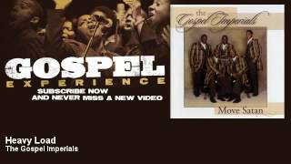 The Gospel Imperials  Heavy Load  Gospel [upl. by Jacques]