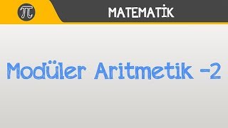 Modüler Aritmetik 2 [upl. by Assylla]