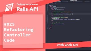 Rails API Refactoring Controller Code  025 [upl. by Catherina]