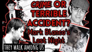 The Mysterious Death of Mark Blanco [upl. by Niemad201]