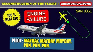 MAYDAY Engine failure Immediate emergency return  American Airbus A320  San Jose ATC [upl. by Wehner]