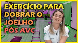 EXERCÍCIO PARA TREINAR DOBRAR O JOELHO DEPOIS DO AVC [upl. by Llemor9]