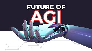 Future of Artificial Intelligence AGI [upl. by Dunaville843]