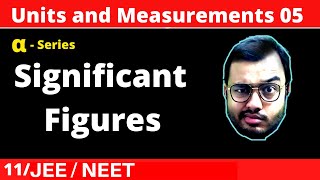 Units and Measurements 05  Significant Figures JEENEET [upl. by Attegroeg]