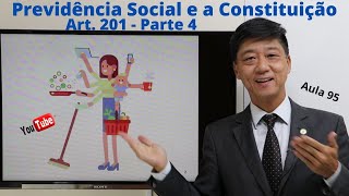 Previdência Social na Constituição Federal  Parte 4  Aula 95  Eduardo Tanaka Dto Previdenciário [upl. by Werd]