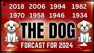 DOG CHINESE FORECAST FOR 2024  quotWhat Does 2024 Hold For Youquot [upl. by Yewed969]