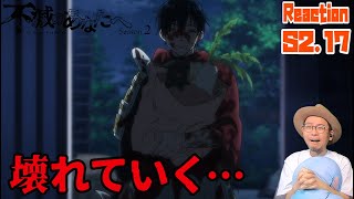 不滅のあなたへ 2期 17話 リアクション To Your Eternity Season2 Episode17 Reaction Fumetsu No Anata E [upl. by Atoel]