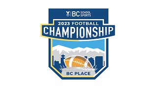 2023 BCSS AAA Football Championship 🏈 SEMIFINAL Vancouver College v Rutland Nov 25 2023 [upl. by Yulma942]