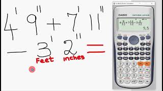 Feet inches adding amp subtracting in Scientific Calculator [upl. by Barnard]