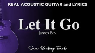 Let It Go  James Bay Acoustic Karaoke [upl. by Pacificas310]