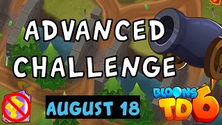 Bloons TD 6 Advanced Challenge  Metalic Misery  No MK No Powers Used  August 18 2023 [upl. by Leslee657]