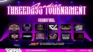 GRAND FINAL THREEDAYS LADIES ANAK MAMI PROJECT [upl. by Ezri197]