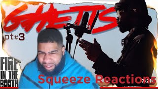 Ghetts  Fire In The Booth pt3  Squeeze Reactions [upl. by Adnalahs]