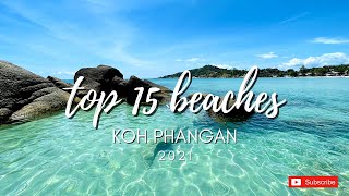 Ultimate Guide to Koh Phangans Top 15 Beaches in Stunning 4K  เกาะพะงัน  Beach Paradise 🇹🇭 [upl. by Sherill]